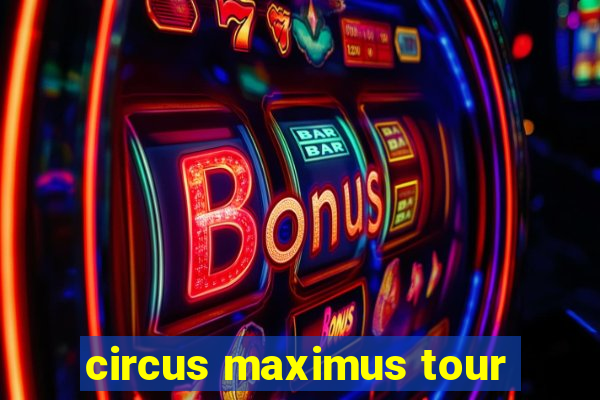 circus maximus tour